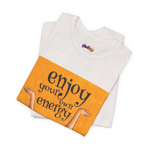 Energetic Vibes Unisex Tee, Positive Affirmation Shirt - Image 8