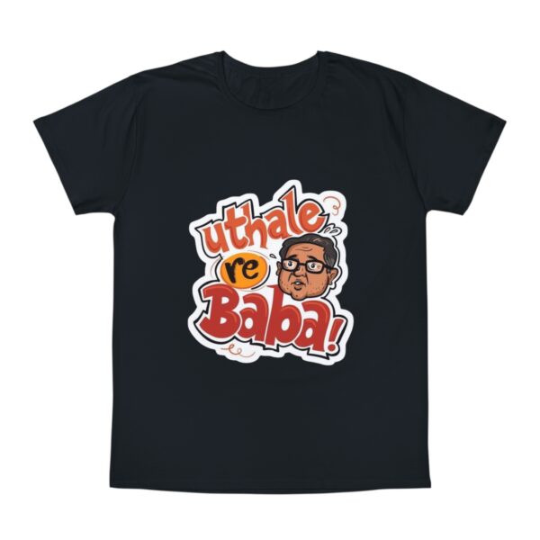 Uthale Re Baba! T-Shirt - Iconic Unisex Tee for Casual Style - Image 7