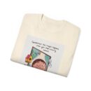 Inspirational Unisex Ultra Cotton Tee, Cute Graphic Shirt