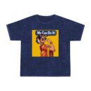 Empowering Mineral Wash T-Shirt | We Can Do It! Tee for Women
