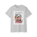 Inspirational Unisex Ultra Cotton Tee, Cute Graphic Shirt