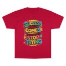 Motivational Champion T-Shirt | Success Comes If You Don't Stop Trying
