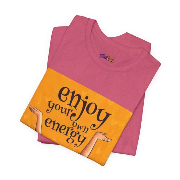 Energetic Vibes Unisex Tee, Positive Affirmation Shirt - Image 20