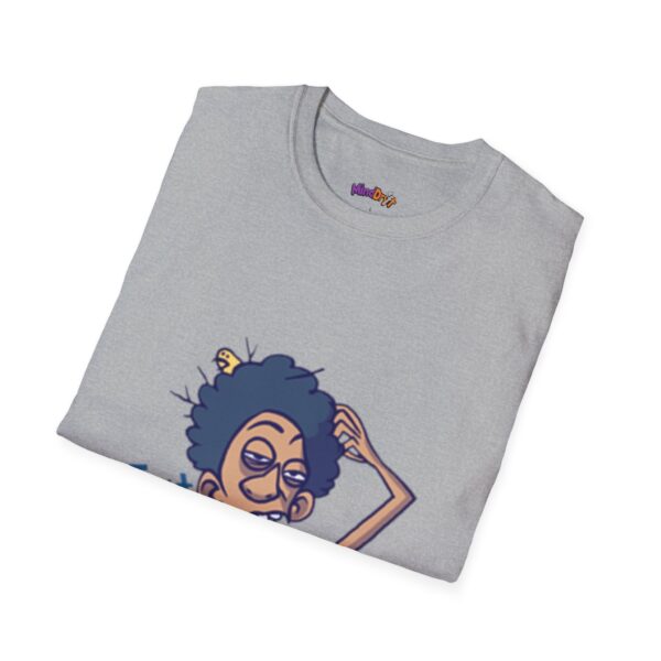 Just Woke Up Unisex T-Shirt, Funny Tee - Image 9